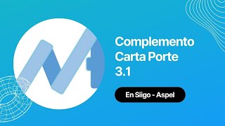 Carta Porte 31 con los sistemas siigo  Aspel [upl. by Linc597]