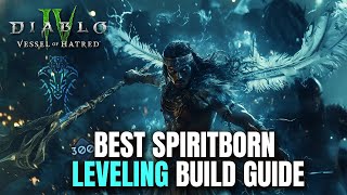 Best Spiritborn Leveling Build Guide  Dominate all the way to Endgame Vessel of Hatred Diablo 4 [upl. by Nirek798]