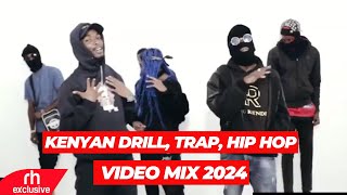 KENYAN DRILL TRAP  HIP HOP VIDEO MIX 2024DJ KIZZ 254 FT WAKADINALIBURUKLYN BOYZDYANA CODS [upl. by Kipp]