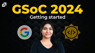 How to Start with GSoC 2024  What is Google Summer of Code  GSoC Beginners Guide  SCALER [upl. by Hax966]