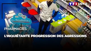 Pharmacies  linquiétante progression des agressions [upl. by Hollenbeck]