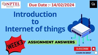 Introduction to IOT Week 3 Assignment Answers  NPTEL 2024 JanApr  Learn in brief [upl. by Hareema134]