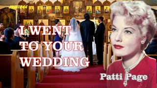 I Went To Your Wedding 1952  Patti Page [upl. by Anema]