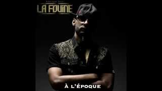 La Fouine  À Lépoque Paroles Officielles Drôle de parcours 2013 [upl. by Stephenie906]