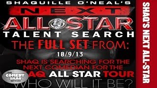 Shaquille ONeals NEXT ALL STAR COMEDY TOUR FULL SET from 10913 [upl. by Rego827]