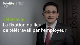 Télétravail  la fixation du lieu de télétravail par l’employeur [upl. by Gillan]