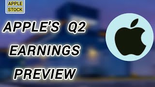 Apple to report Q2 earnings Apple earnings analysis Q2 Earnings [upl. by Selin]