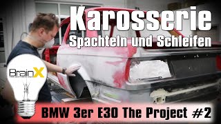 Karosserie spachteln und schleifen BMW E30 Restoration 02 [upl. by Etna560]