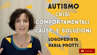 Autismo crisi comportamento oppositivo stereotopie Cause e soluzioni [upl. by Strang]