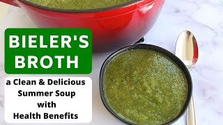 BIELERS BROTH  A Clean And Delicious Summer Soup With Health Benefits [upl. by Xad]