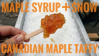 Maple Syrup  Snow  Canadian Maple Taffy [upl. by Dijam]