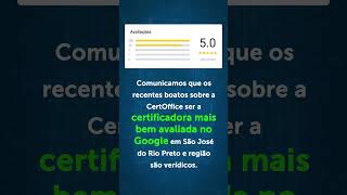 CertOffice a Certificadora com melhor avaliação no Google em São José do Rio Preto e Catanduva [upl. by Ginnifer858]