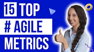 Top 15 Agile Metrics I Agile KPIs I Scrum KPIs I Scrum Metrics [upl. by Kistner]