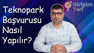 Teknopark Başvurusu Nasıl Yapılır [upl. by Gretchen850]