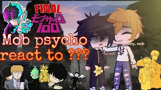 past mob psycho react to   part 33 End  gacha cute  TIZMicna [upl. by Shaff]