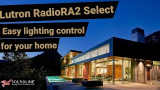 Lutron Ra2 Select SmartHome Automation System [upl. by Backer]