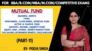 Mutual Funds  Meaning  Merits  Types  Investment Alternatives  Security Analysis  MBA  BBA [upl. by Nilac]