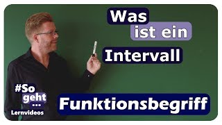 Was ist ein Intervall  Funktionsbegriff  einfach und anschaulich erklärt [upl. by Assirual48]