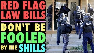 RED FLAG LAWS Dont be FOOLED by the SHILLS [upl. by Llenal]