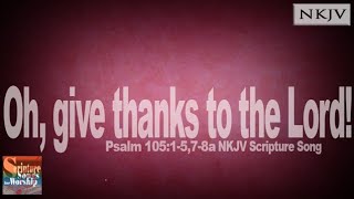 Psalm 1051578a Song NKJV quotOh Give Thanks to the LORDquot Esther Mui [upl. by Asenev]