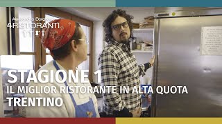 Ale 4 Ristoranti Stagione 1  Miglior ristorante in alta quota del Trentino  Puntata 6  Parte 1 [upl. by Knitter964]