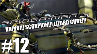 Spider Man 3  RHINO SCORPION LIZARD CURE  Part 12 [upl. by Ettevets]