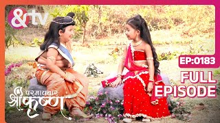 Kanha के जाने से Radha उदास हो गई  Paramavatar Shri Krishna Full Ep 183  28 Feb 18 andtvchannel [upl. by Ahtoelc]