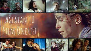 Hüngür Şakır Ağlatan 10 Film Önerisi [upl. by Nerrej]