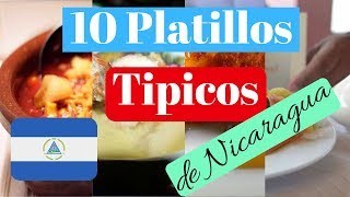 top 10 platillos tipicos de Nicaragua  Comida Nicaraguense [upl. by Tik]