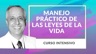 Sesión Introductoria Curso Intensivo Manejo Práctico De Las Leyes De La Vida [upl. by Nellda]