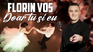 Florin Vos  Doar Tu Si Eu I Dansul Mirilor I Video Official I 2024 [upl. by Yalahs]