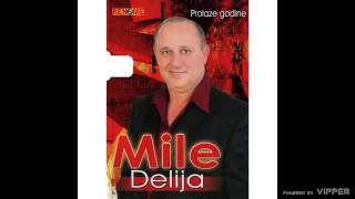 Mile Delija  Oras Audio 2008 [upl. by Mastic]