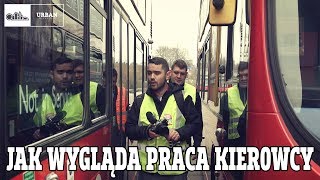 Jak wygląda PRACA kierowcy autobusu w Londynie [upl. by Brouwer]