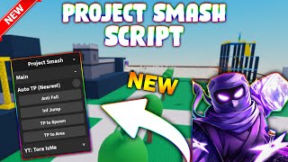 NEW Project Smash Script PASTEBIN 2023 KILLAURA AIM ASSIST ESP NO RAGDOLL ANTI PERRY [upl. by Ashwell32]