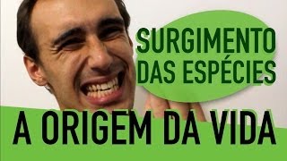 Surgimento das Espécies  A Origem da Vida [upl. by Pike]