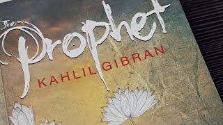 Kahlil Gibran’s Wisdom on Love A Journey of Joy and Pain  The Prophet [upl. by Yelsna]