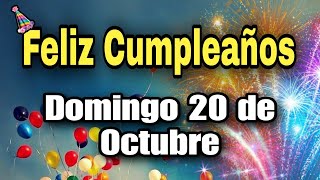 El más hermoso mensaje de feliz cumpleaños “ Jueves 10 de Octubre quot cumpleaños feliz [upl. by Leddy]