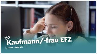 Die Ausbildung zumzur Kaufmannfrau EFZ bei der Halter AG  Lehrstellenvideo  Yousty [upl. by Htiduy]