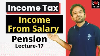 Pension  Income from salary retirement  Income tax Lecture17 [upl. by Euqilegna]