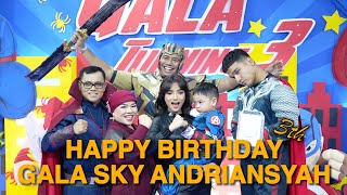 ULANG TAHUN GALA SKY ANDRIANSYAH KE 3TAHUN [upl. by Yellek]