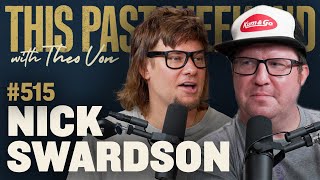 Nick Swardson  This Past Weekend w Theo Von 515 [upl. by Hniv]