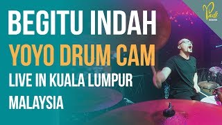 PADI REBORN  BEGITU INDAH  YOYO DRUM CAM  LIVE IN KL [upl. by Jerroll196]