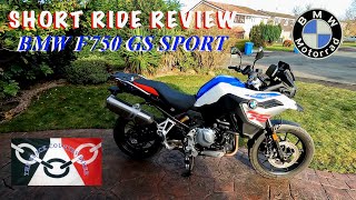 BMW F750 GS SPORT AN HONEST SHORT RIDE REVIEW [upl. by Ashlan17]