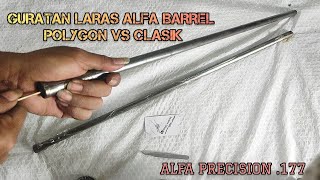 ALFA BARREL POLYGON vs CLASIK ‼️Guratan sama bagus halus dan rapi Alfa precision 177 ⭐⭐⭐ [upl. by Sewel]