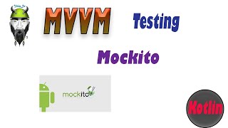 Mockito Testing Kotlin MVVM [upl. by Ayila936]