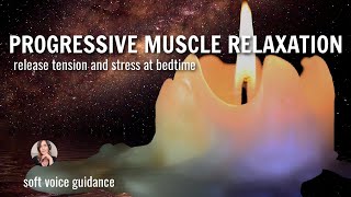 Progressive Muscle Relaxation for Sleep  Melt Away Stress amp Tension Guided Visualization [upl. by Aphrodite330]