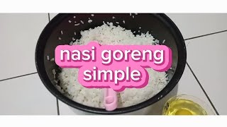 nasi goreng simple seadanya [upl. by Anoyi]