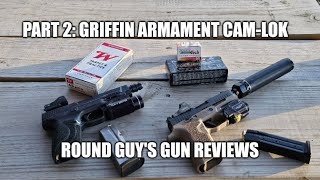 Part 2 Griffin Armament CamLok Review [upl. by Enriqueta190]