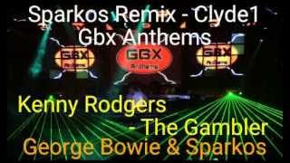 Sparkos Hoedown  Gbx Anthems  The Gambler [upl. by Cassidy351]