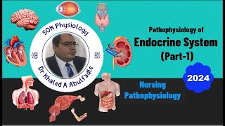 Endocrine System Pathophysiology Part1 Nursing 82024 by Dr Khaled A Abulfadle [upl. by Moises638]